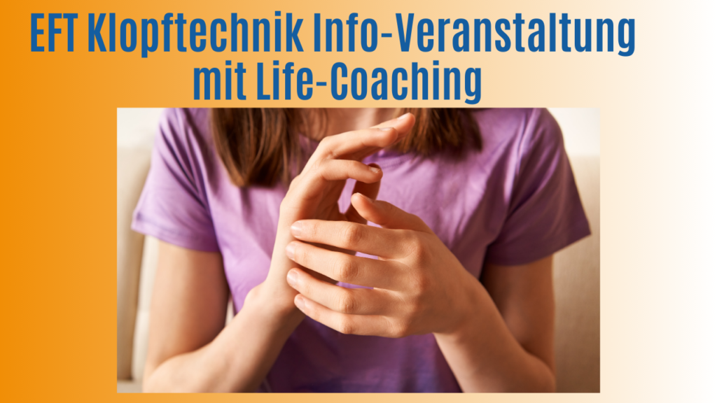 EFT Klopftechnik_Info_Veranstaltung